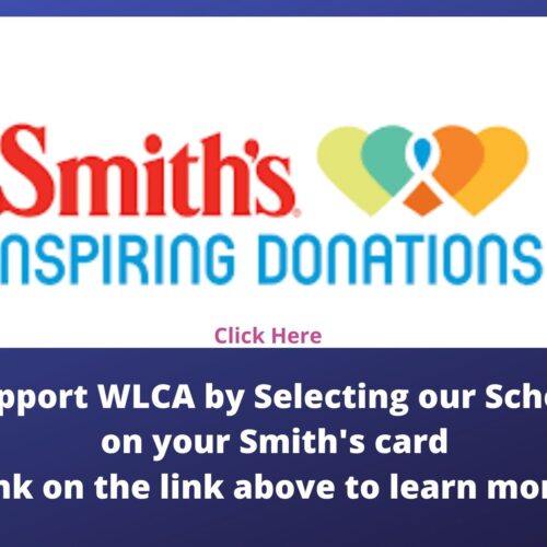 Support WLCA by Selecting our School on your smiths card